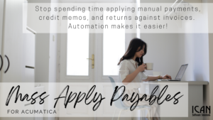 ICAN Mass Apply Payables for Acumatica Our Products