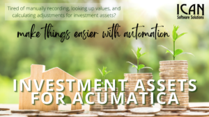 ICAN Investment Assets for Acumatica Our Products